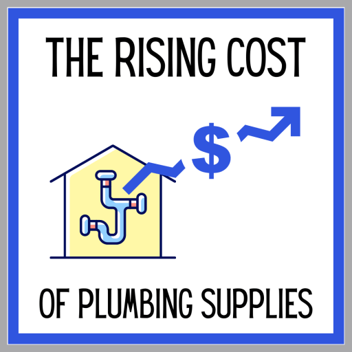 rising cost of plumbing supplies
