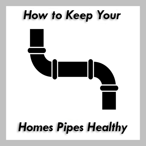 home pipes healthy
